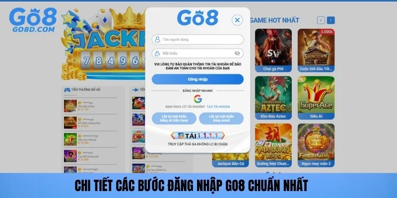 Chi tiết các bước đăng nhập GO8 chuẩn nhất